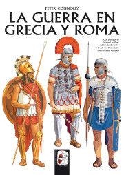 GUERRA EN GRECIA Y ROMA, LA | 9788494392245 | CONNOLLY, PETER | Llibreria Drac - Llibreria d'Olot | Comprar llibres en català i castellà online