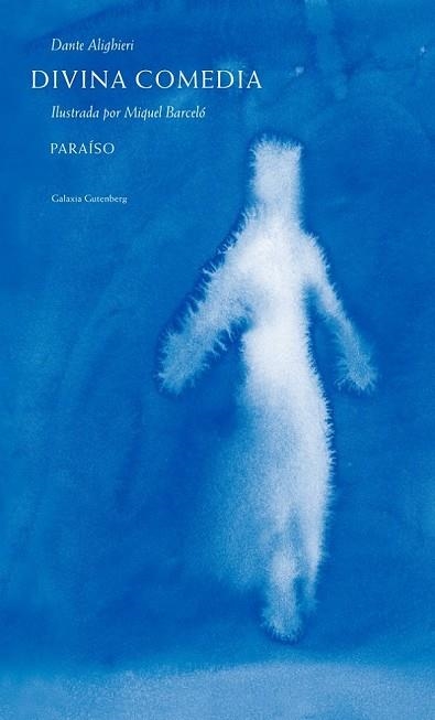 DIVINA COMEDIA. PARAÍSO | 9788416734276 | BARCELÓ, MIQUEL | Llibreria Drac - Llibreria d'Olot | Comprar llibres en català i castellà online