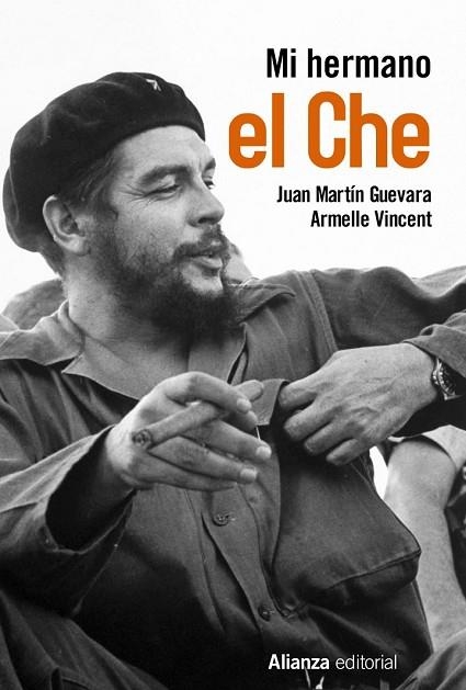 MI HERMANO EL CHE | 9788491045069 | MARTÍN, JUAN ; VINCENT, ARMELLE | Llibreria Drac - Llibreria d'Olot | Comprar llibres en català i castellà online