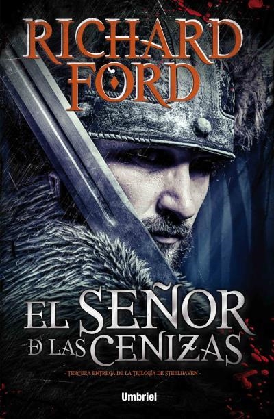 SEÑOR DE LAS CENIZAS, EL (STEELHAVEN 3) | 9788492915828 | FORD, RICHARD | Llibreria Drac - Llibreria d'Olot | Comprar llibres en català i castellà online