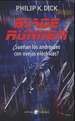 BLADE RUNNER | 9788435021296 | DICK, PHILIP K | Llibreria Drac - Llibreria d'Olot | Comprar llibres en català i castellà online