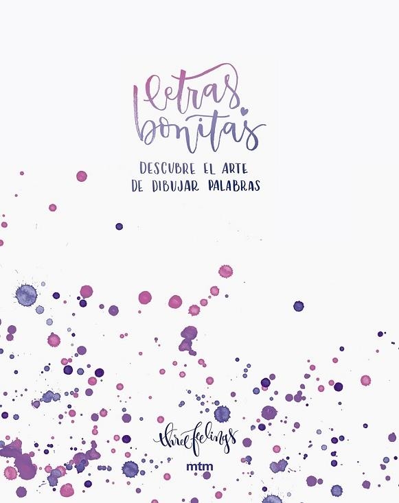 LETRAS BONITAS | 9788416497577 | THREEFEELINGS | Llibreria Drac - Llibreria d'Olot | Comprar llibres en català i castellà online