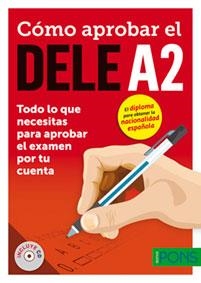 CÓMO APROBAR EL DELE A2 | 9788416347766 | SORIA, Mª PILAR ; MARTÍNEZ, M. JOSÉ ; SÁNCHEZ, DANIEL | Llibreria Drac - Llibreria d'Olot | Comprar llibres en català i castellà online