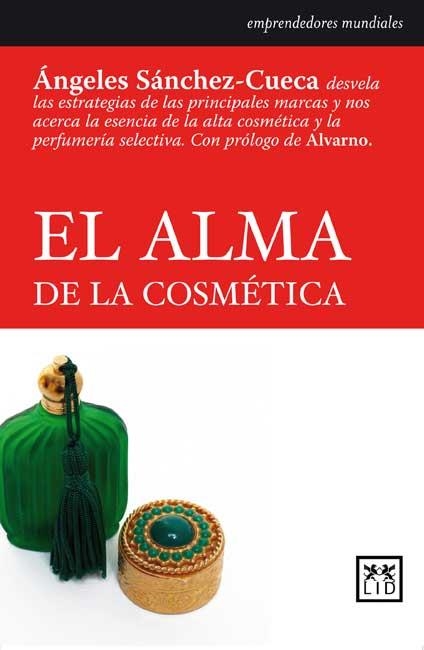 ALMA DE LAS COSMÉTICA, EL | 9788483565810 | SÁNCHEZ- CUECA, ÁNGELES | Llibreria Drac - Llibreria d'Olot | Comprar llibres en català i castellà online