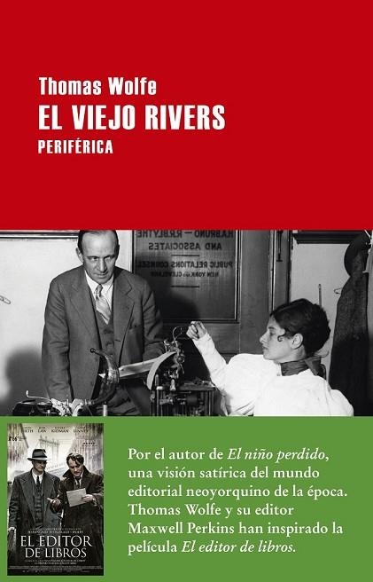 VIEJO RIVERS, EL | 9788416291410 | WOLFE, THOMAS | Llibreria Drac - Librería de Olot | Comprar libros en catalán y castellano online