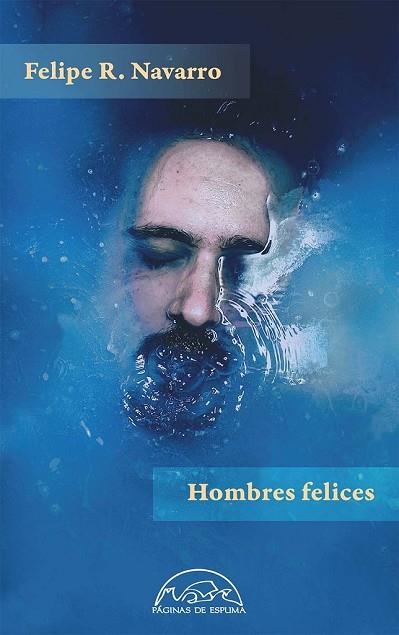 HOMBRES FELICES | 9788483931950 | NAVARRO, FELIPE R. | Llibreria Drac - Llibreria d'Olot | Comprar llibres en català i castellà online