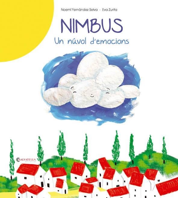 NIMBUS. UN NÚVOL D'EMOCIONS | 9788484129943 | FERNÁNDEZ, NOEMÍ | Llibreria Drac - Llibreria d'Olot | Comprar llibres en català i castellà online