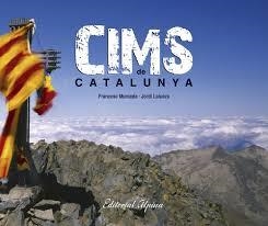 CIMS DE CATALUNYA | 9788480906821 | MUNTADA, FRANCESC                                 LALUEZA, JORDI | Llibreria Drac - Llibreria d'Olot | Comprar llibres en català i castellà online