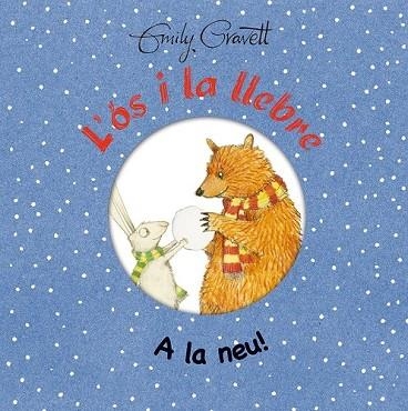 ÓS I LA LLEBRE, L'. A LA NEU! | 9788416648566 | GRAVETT, EMILY | Llibreria Drac - Llibreria d'Olot | Comprar llibres en català i castellà online