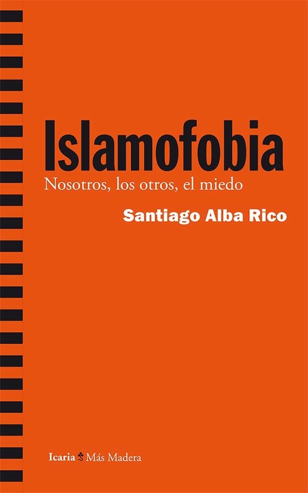 ISLAMOFOBIA | 9788498886610 | ALBA, SANTIAGO | Llibreria Drac - Llibreria d'Olot | Comprar llibres en català i castellà online