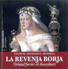 REVENJA BORJA, LA: ORLAND FURIOS AL DESCOBERT | 9788461770762 | MANDADO, LLUIS MARIA | Llibreria Drac - Llibreria d'Olot | Comprar llibres en català i castellà online