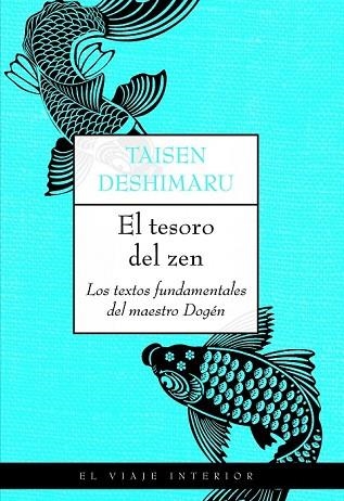 TESORO DEL ZEN, EL | 9788497545013 | DESHIMARU, TAISEN | Llibreria Drac - Librería de Olot | Comprar libros en catalán y castellano online