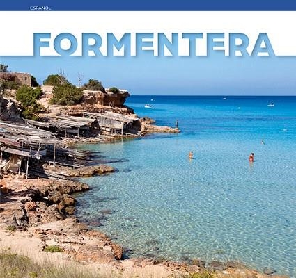 FORMENTERA (ESPAÑOL) | 9788484786689 | AA.DD. | Llibreria Drac - Llibreria d'Olot | Comprar llibres en català i castellà online