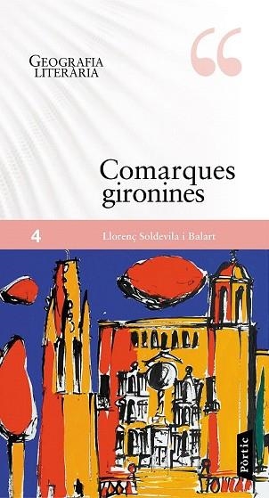 COMARQUES GIRONINES | 9788498093858 | SOLDEVILA, LLORENÇ | Llibreria Drac - Librería de Olot | Comprar libros en catalán y castellano online