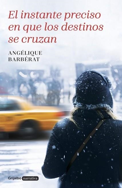 INSTANTE PRECISO EN QUE LOS DESTINOS SE CRUZAN, EL | 9788425352799 | BARBERAT, ANGELIQUE | Llibreria Drac - Llibreria d'Olot | Comprar llibres en català i castellà online