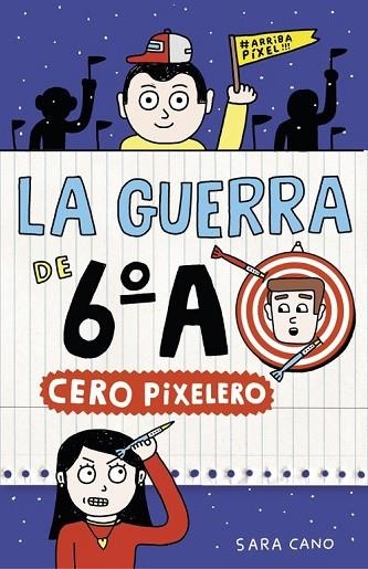 CERO PIXELERO (LA GUERRA DE 6A 4) | 9788420485324 | CANO, SARA | Llibreria Drac - Llibreria d'Olot | Comprar llibres en català i castellà online