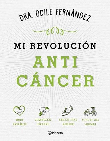 MI REVOLUCIÓN ANTICÁNCER | 9788408165194 | FERNÁNDEZ, ODILE | Llibreria Drac - Librería de Olot | Comprar libros en catalán y castellano online