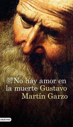 NO HAY AMOR EN LA MUERTE | 9788423351763 | MARTÍN GARZO, GUSTAVO | Llibreria Drac - Llibreria d'Olot | Comprar llibres en català i castellà online