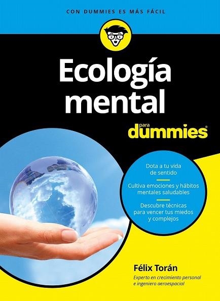 ECOLOGÍA MENTAL PARA DUMMIES | 9788432903267 | TORAN, FELIX | Llibreria Drac - Llibreria d'Olot | Comprar llibres en català i castellà online