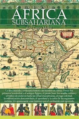 BREVE HISTORIA DEL ÁFRICA SUBSAHARIANA | 9788499678290 | GARCÍA MORAL, ERIC | Llibreria Drac - Llibreria d'Olot | Comprar llibres en català i castellà online