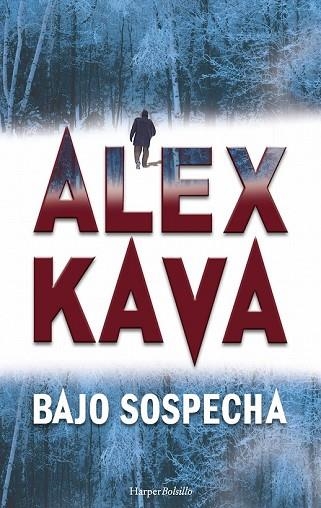 BAJO SOSPECHA | 9788491390480 | KAVA, ALEX | Llibreria Drac - Llibreria d'Olot | Comprar llibres en català i castellà online