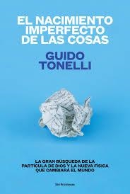 NACIMIENTO IMPERFECTO DE LAS COSAS, EL | 9788415070771 | TONELLI, GUIDO | Llibreria Drac - Llibreria d'Olot | Comprar llibres en català i castellà online