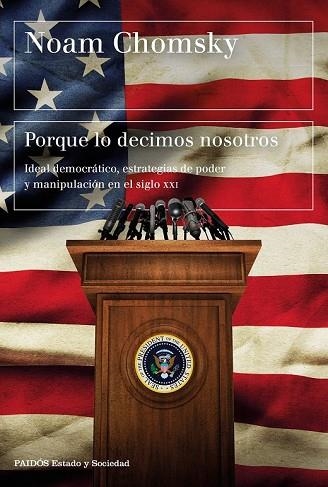 PORQUE LO DECIMOS NOSOTROS | 9788449332906 | CHOMSKY, NOAM | Llibreria Drac - Llibreria d'Olot | Comprar llibres en català i castellà online