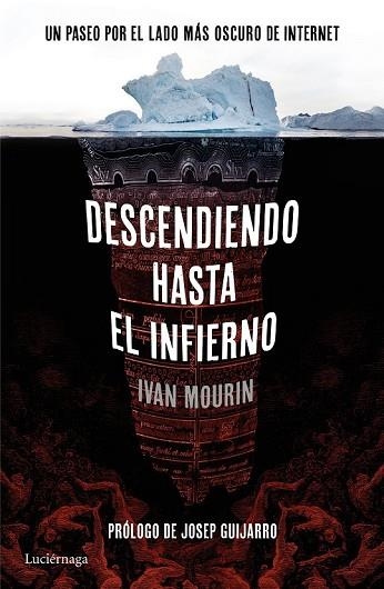 DESCENDIENDO HASTA EL INFIERNO | 9788416694396 | MOURIN, IVAN | Llibreria Drac - Librería de Olot | Comprar libros en catalán y castellano online