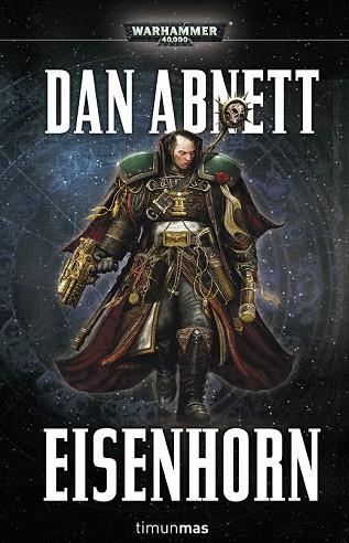 EISENHORN | 9788445004289 | ABNETT, DAN | Llibreria Drac - Llibreria d'Olot | Comprar llibres en català i castellà online