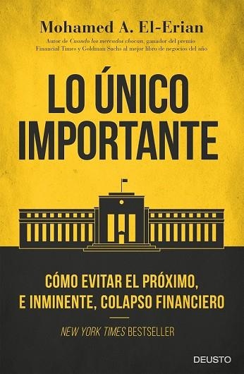 LO ÚNICO IMPORTANTE | 9788423425662 | EL-ERIAN, MOHAMED A. | Llibreria Drac - Llibreria d'Olot | Comprar llibres en català i castellà online