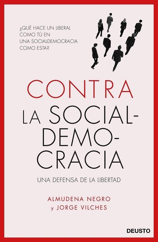 CONTRA LA SOCIALDEMOCRACIA | 9788423426577 | NEGRO, ALMUDENA; VILCHES, JORGE | Llibreria Drac - Llibreria d'Olot | Comprar llibres en català i castellà online