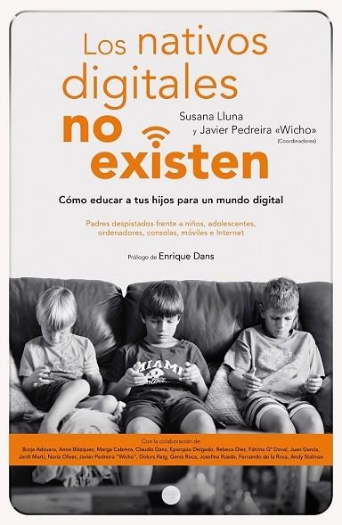 NATIVOS DIGITALES NO EXISTEN, LOS | 9788423426591 | LLUNA, SUSANA; PEDREIRA, JAVIER | Llibreria Drac - Llibreria d'Olot | Comprar llibres en català i castellà online