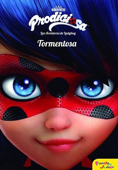 PRODIGIOSA. LAS AVENTURAS DE LADYBUG. TORMENTOSA (LADYBUG 1) | 9788408165439 | PRODIGIOSA | Llibreria Drac - Llibreria d'Olot | Comprar llibres en català i castellà online