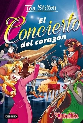 CONCIERTO DEL CORAZÓN, EL (VIDA ET RATFORD 22) | 9788408164074 | STILTON, TEA | Llibreria Drac - Librería de Olot | Comprar libros en catalán y castellano online