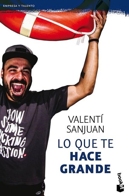 LO QUE TE HACE GRANDE | 9788416928064 | SANJUAN, VALENTI | Llibreria Drac - Llibreria d'Olot | Comprar llibres en català i castellà online