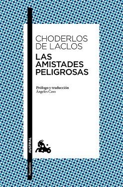 AMISTADES PELIGROSAS, LAS | 9788408164692 | DE LACLOS, CHODERLOS | Llibreria Drac - Llibreria d'Olot | Comprar llibres en català i castellà online