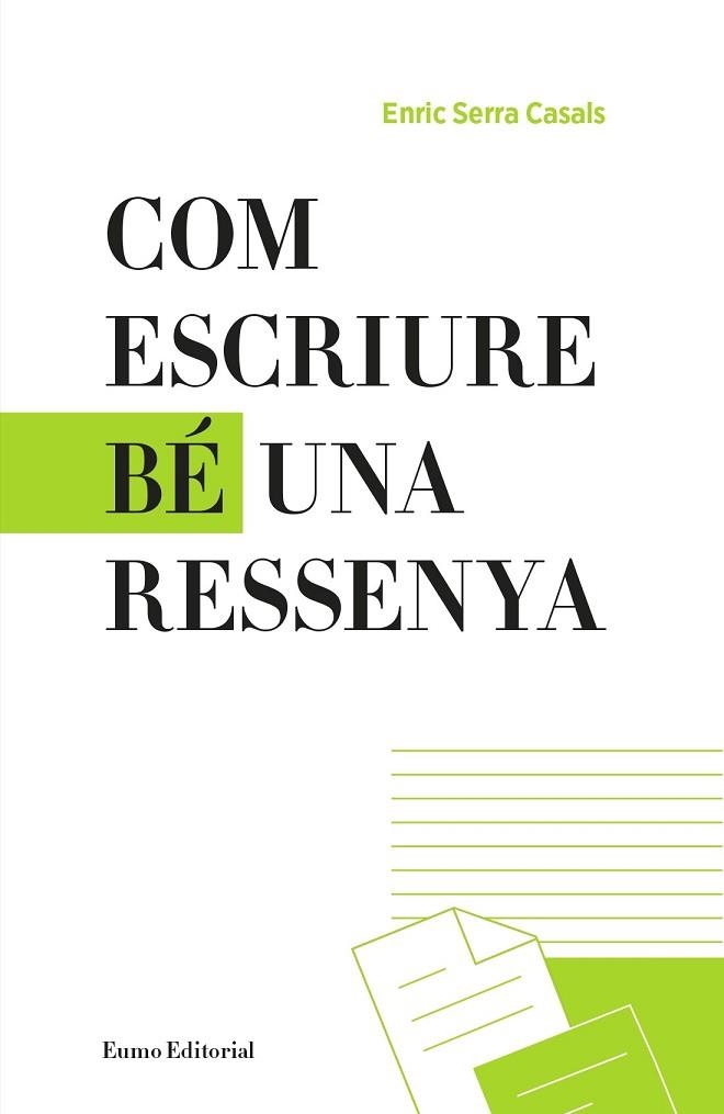 COM ESCRIURE BÉ UNA RESSENYA | 9788497665865 | SERRA, ENRIC | Llibreria Drac - Llibreria d'Olot | Comprar llibres en català i castellà online