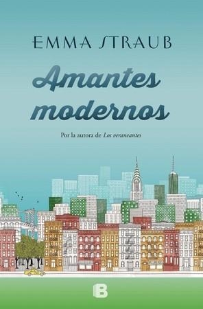 AMANTES MODERNOS | 9788466660648 | STRAUB, EMMA | Llibreria Drac - Llibreria d'Olot | Comprar llibres en català i castellà online