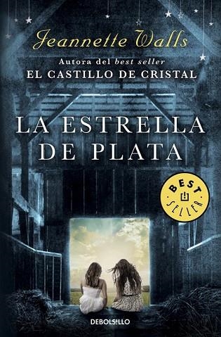 ESTRELLA DE PLATA, LA | 9788466338295 | WALLS, JEANNETTE | Llibreria Drac - Llibreria d'Olot | Comprar llibres en català i castellà online