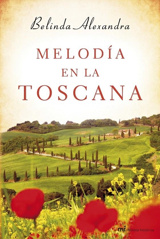 MELODIA EN LA TOSCANA | 9788427040137 | ALEXANDRA, BELINDA | Llibreria Drac - Llibreria d'Olot | Comprar llibres en català i castellà online