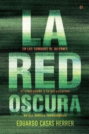 RED OSCURA, LA | 9788490608777 | CASAS, EDUARDO | Llibreria Drac - Llibreria d'Olot | Comprar llibres en català i castellà online