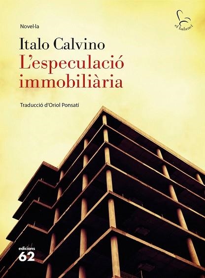 ESPECULACIÓ IMMOBILIÀRIA, L' | 9788429775792 | CALVINO, ITALO | Llibreria Drac - Llibreria d'Olot | Comprar llibres en català i castellà online