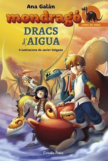 DRACS D'AIGUA (MONDRAGÓ 3) | 9788491371748 | GALAN, ANA | Llibreria Drac - Llibreria d'Olot | Comprar llibres en català i castellà online