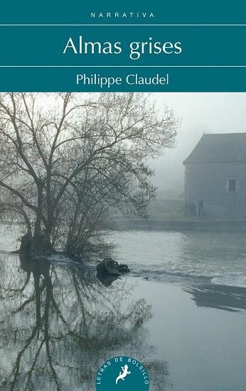 ALMAS GRISES | 9788498387872 | CLAUDEL, PHILIPPE | Llibreria Drac - Llibreria d'Olot | Comprar llibres en català i castellà online