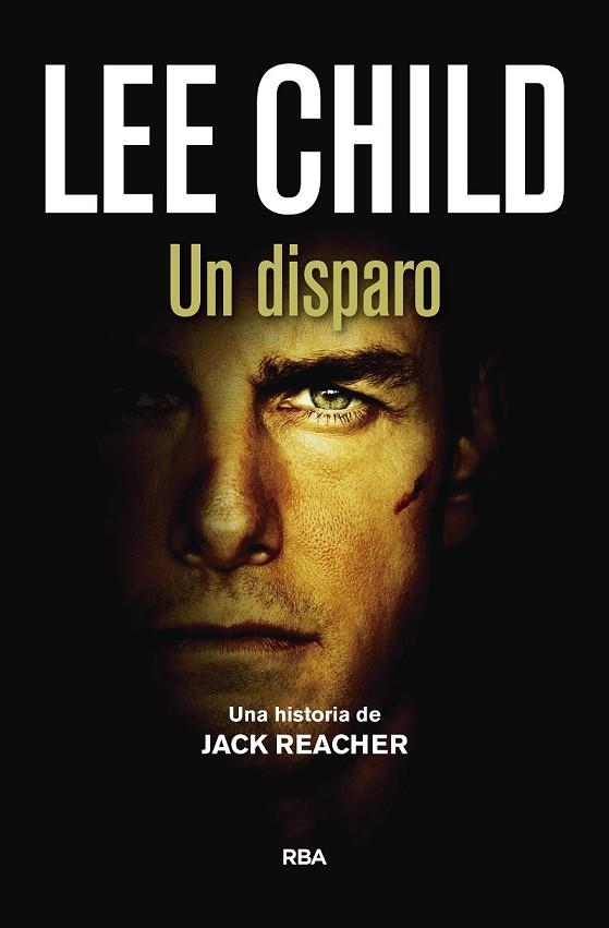 DISPARO, UN | 9788490568002 | CHILD , LEE | Llibreria Drac - Llibreria d'Olot | Comprar llibres en català i castellà online