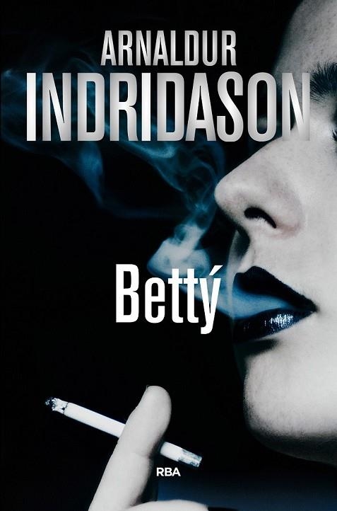 BETTY | 9788490567722 | INDRIDASON , ARNALDUR | Llibreria Drac - Llibreria d'Olot | Comprar llibres en català i castellà online