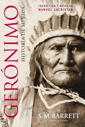 GERONIMO. HISTORIA DE SU VIDA | 9788498925791 | BARRETT, SM | Llibreria Drac - Llibreria d'Olot | Comprar llibres en català i castellà online