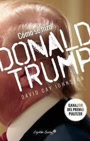 CÓMO SE HIZO DONALD TRUMP | 9788494588693 | JOHNSTON, DAVID CAY  | Llibreria Drac - Llibreria d'Olot | Comprar llibres en català i castellà online