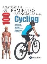 ANATOMIA & 100 ESTIRAMIENTOS PARA CYCLING | 9788499105437 | Llibreria Drac - Llibreria d'Olot | Comprar llibres en català i castellà online