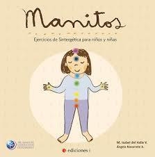 MANITOS. EJERCICIOS DE SINTERGETICA PARA NIÑOS Y NIÑAS | 9788494651601 | DEL VALLE, MARIA ISABEL; NAVARRETE, ANGELA | Llibreria Drac - Llibreria d'Olot | Comprar llibres en català i castellà online